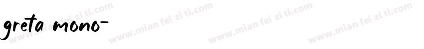 greta mono字体转换